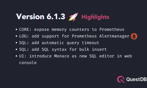 Banner for blog post with title "QuestDB 6.1.3 December release, Prometheus improvements"